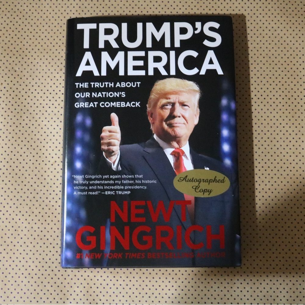 SIGNED Newt Gingrich Trump’s America Book